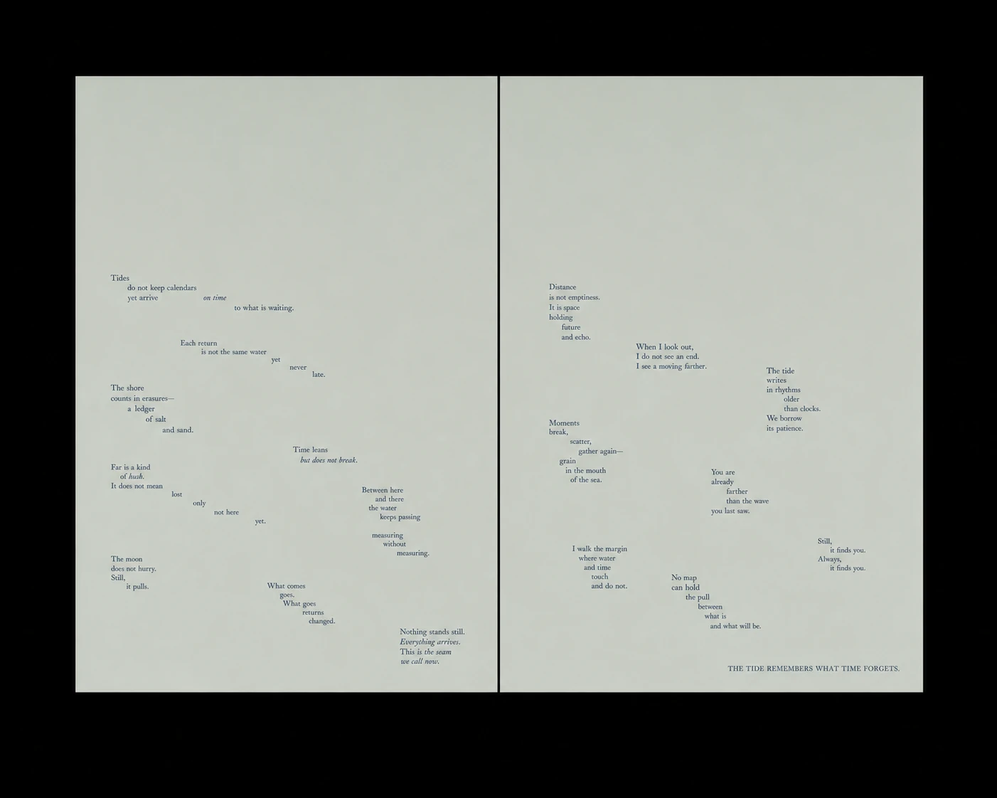 A two-page spread of concrete poetry where sparse lines of text are scattered across pale paper to evoke tides and the passage of time.