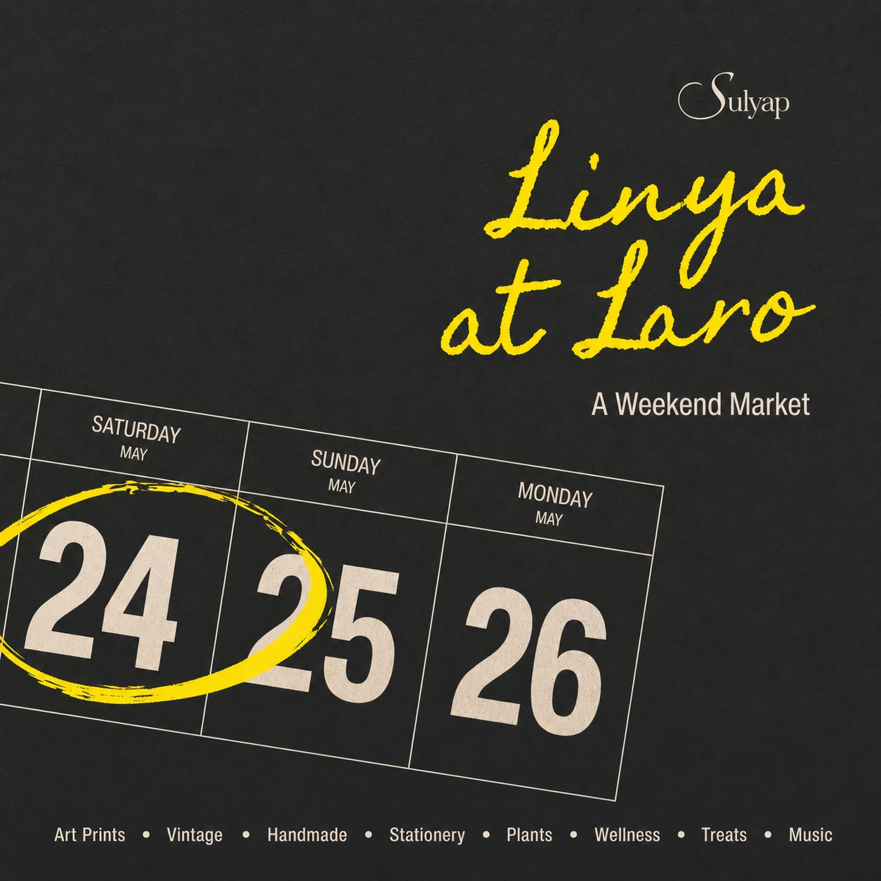 A weekend market event poster featuring a stylized calendar with a hand-drawn yellow circle highlighting a date, set against a dark textured background.