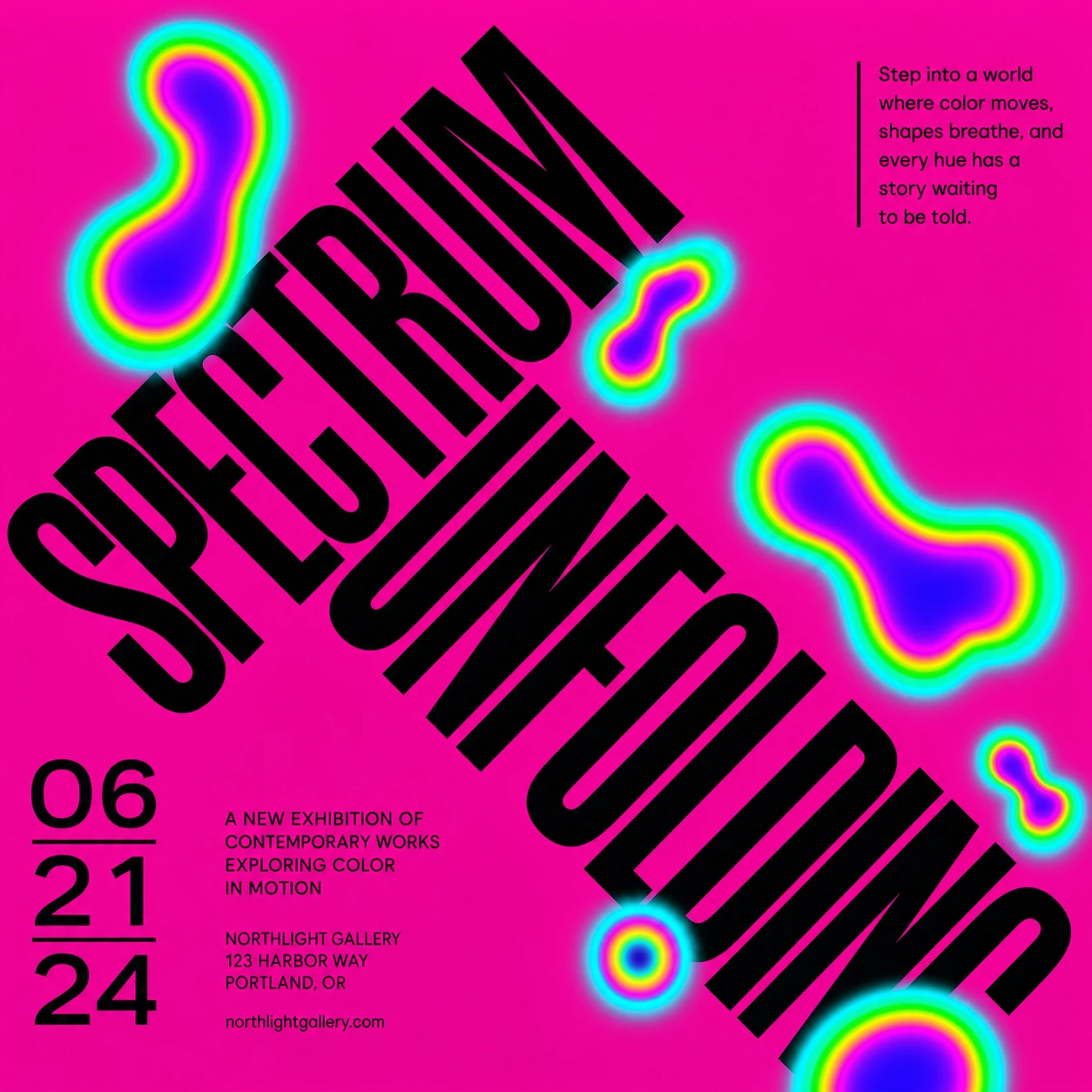 A bold hot-pink art exhibition poster with large diagonal black condensed type and glowing rainbow-edged blob shapes.