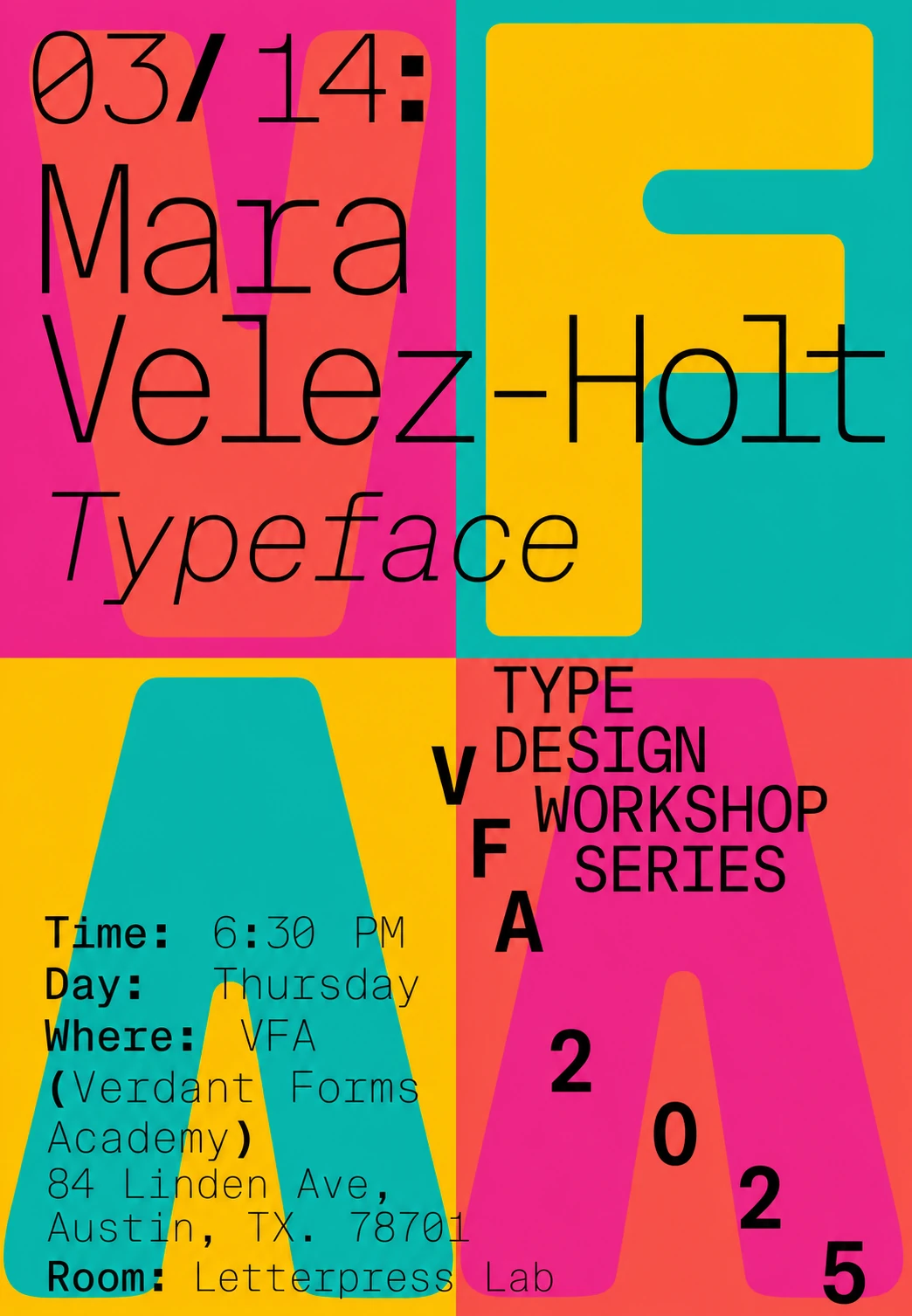 A bold typographic event poster for a type design workshop, built on a four-quadrant color-block grid with giant overlapping letterforms.