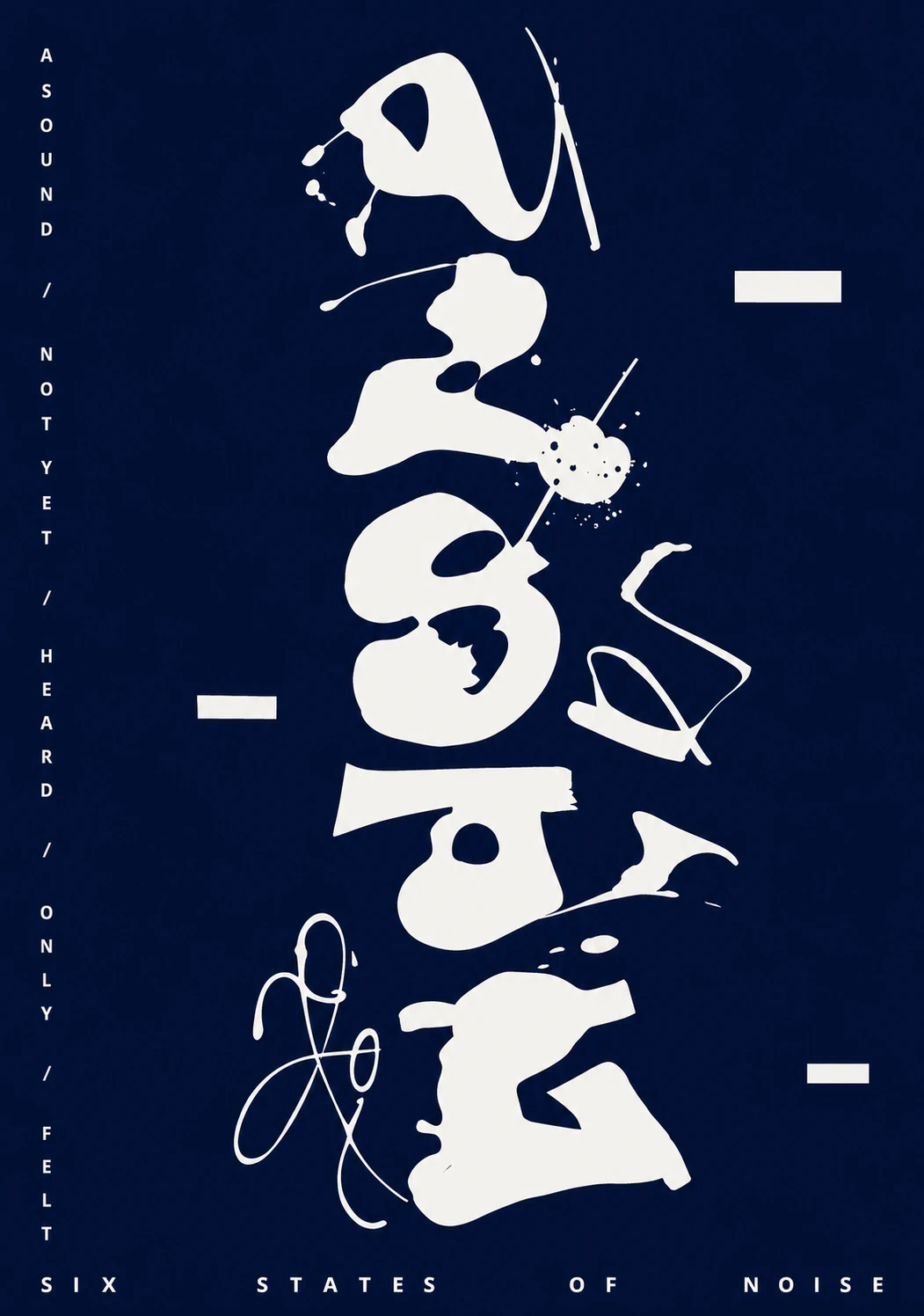 An experimental typographic poster featuring abstract white liquid-ink letterforms stacked vertically against a deep navy background.