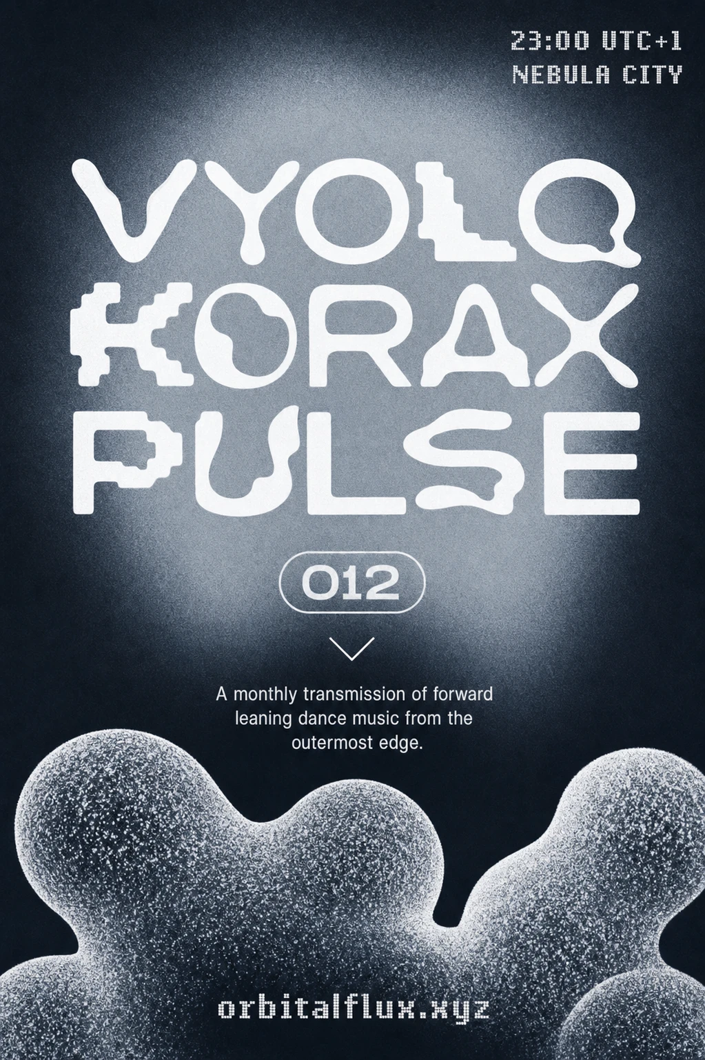 A dark, atmospheric event poster featuring large liquid-blob display lettering over a glowing nebula gradient with grainy organic shapes at the base.