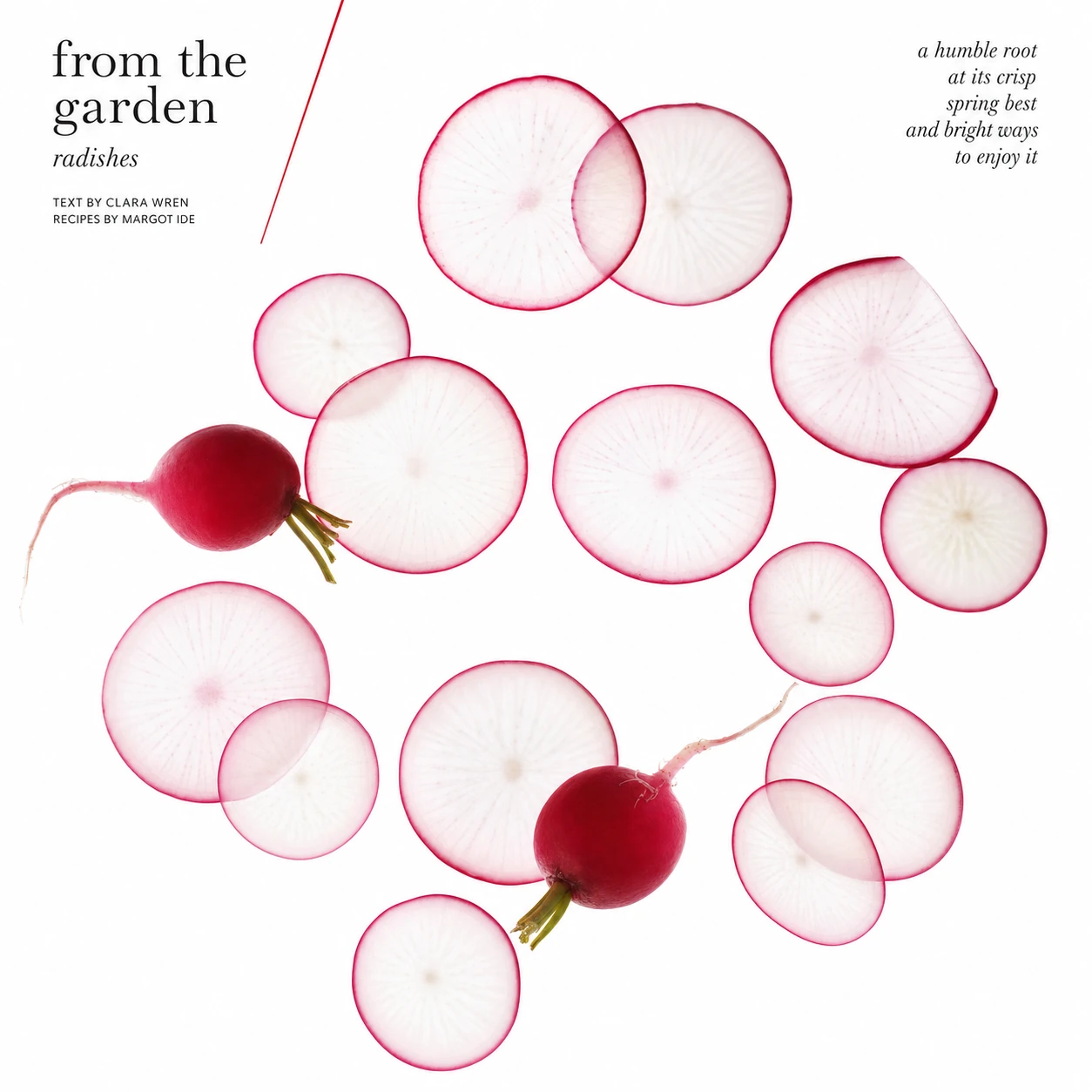 An editorial food-magazine page featuring whole and thinly sliced radishes arranged on white, paired with elegant serif headline text.