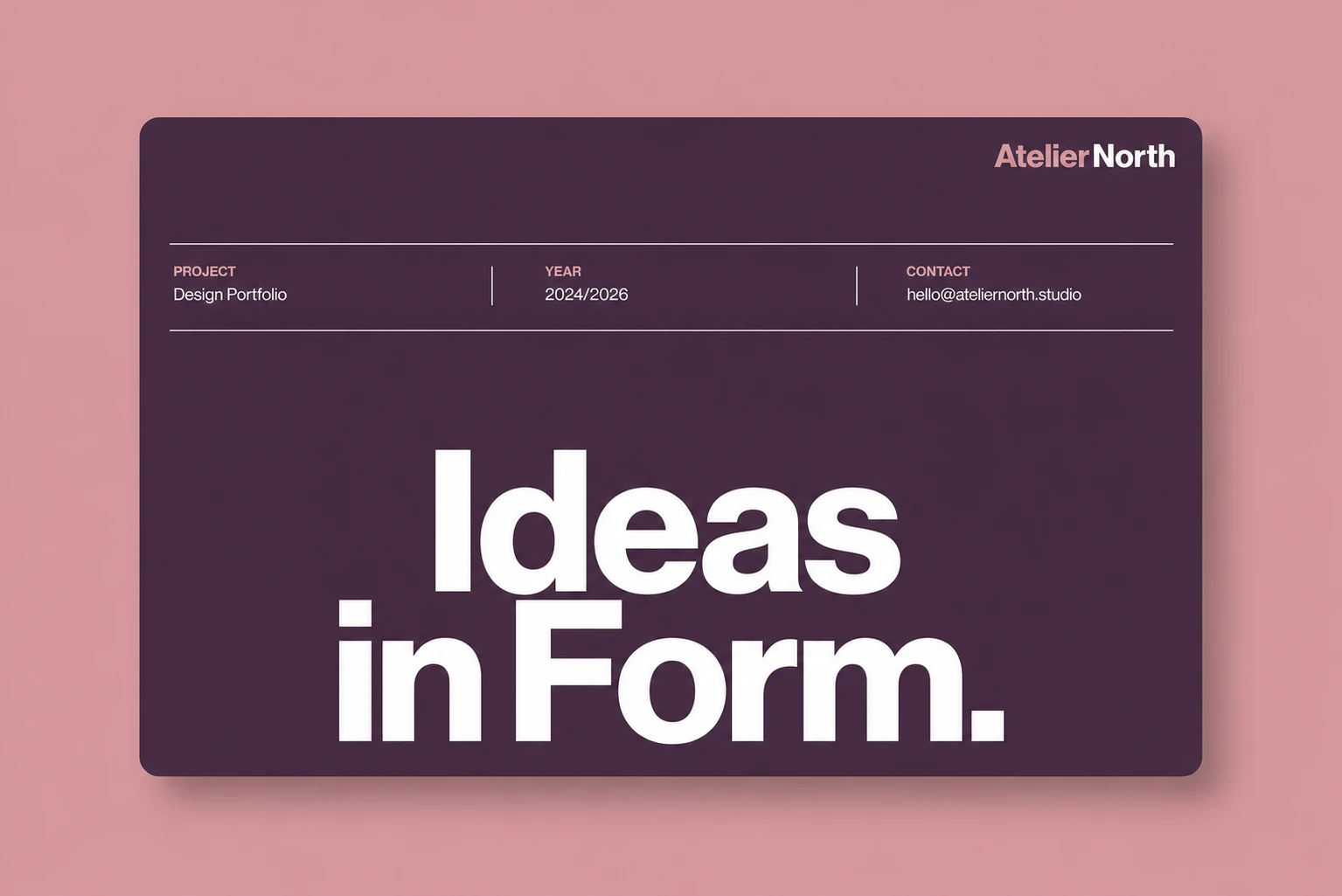 A minimalist studio portfolio cover card with a large bold typographic headline on a dark plum panel floating over a dusty rose background.