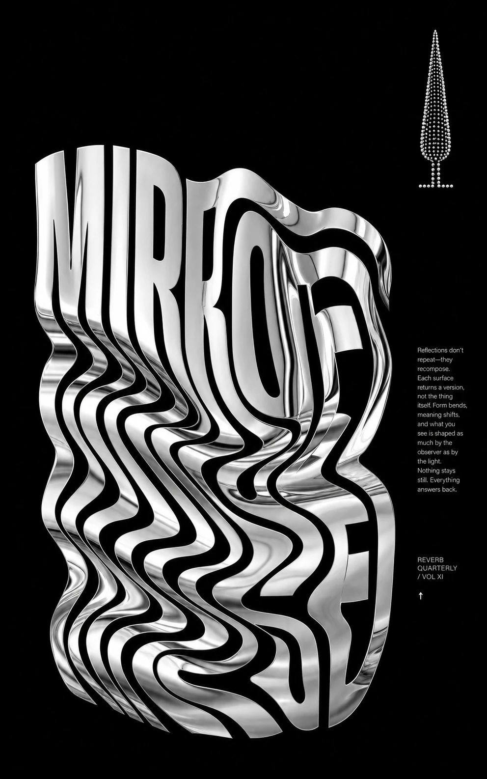 A high-contrast editorial poster featuring a liquid chrome typographic sculpture warping a single word into flowing metallic ripples on a black field.