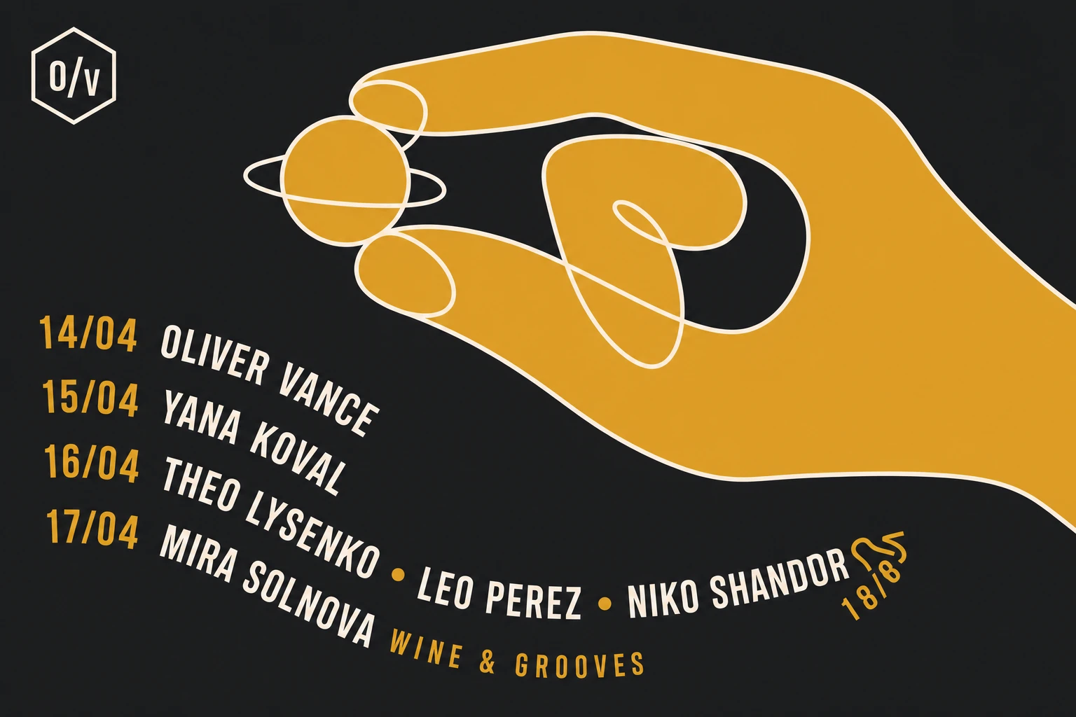 A minimalist event lineup poster featuring a stylized golden hand delicately holding a small ringed planet, paired with a list of dates and artist names.