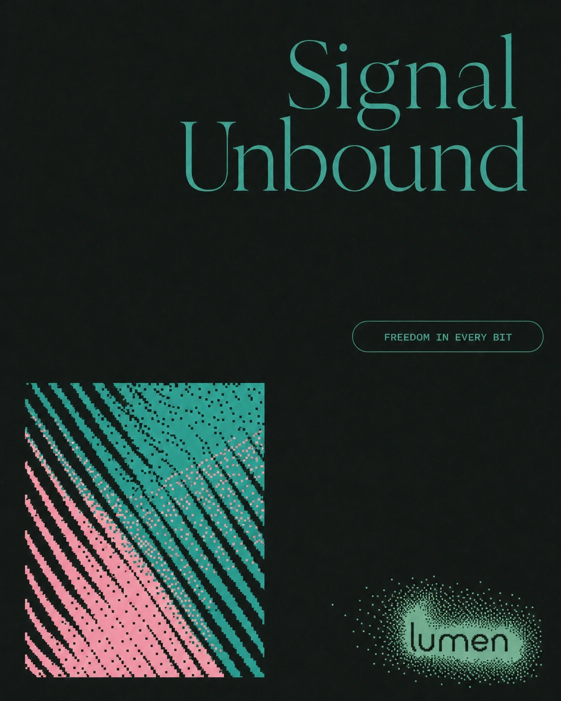 A dark, minimalist tech poster pairing an elegant teal serif headline with a glitchy pixel-dithered geometric graphic and a soft glowing brand mark.