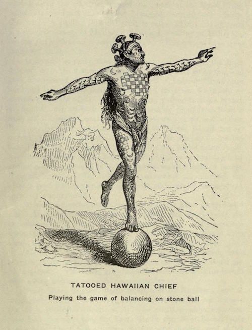 Vintage illustration of a tattooed Hawaiian chief balancing on a stone ball with mountains in the background.