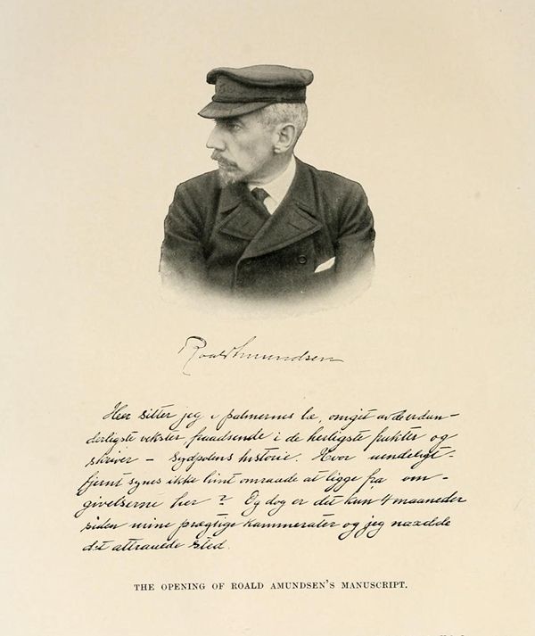 A vintage photograph of Roald Amundsen, a polar explorer, wearing a dark jacket and peaked cap, with handwritten text below, labeled as 'THE OPENING OF ROALD AMUNDSEN'S MANUSCRIPT'.