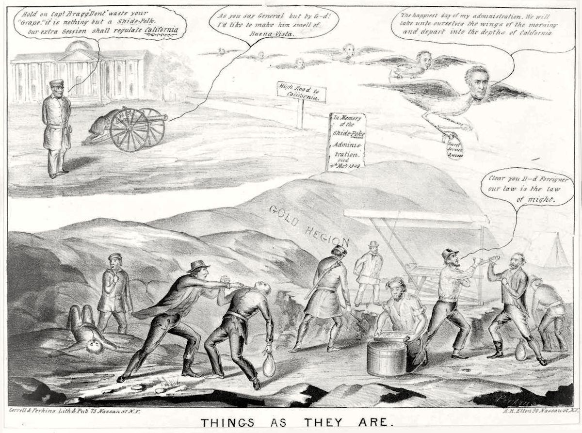 A black and white political cartoon titled “Things as They Are.” It depicts a chaotic scene related to the California Gold Rush.