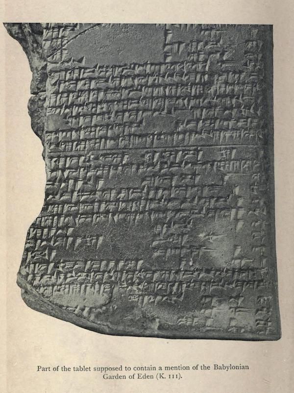 A black and white photograph of a fragment of an ancient clay tablet covered in cuneiform script, believed to contain a mention of the Babylonian Garden of Eden.