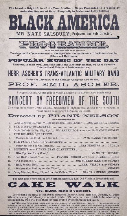 A vintage poster advertising a performance titled "Black America". The poster is predominantly text-based, with a slightly aged, sepia tone. It lists the program, performers, and details about a "Cake Walk" event.