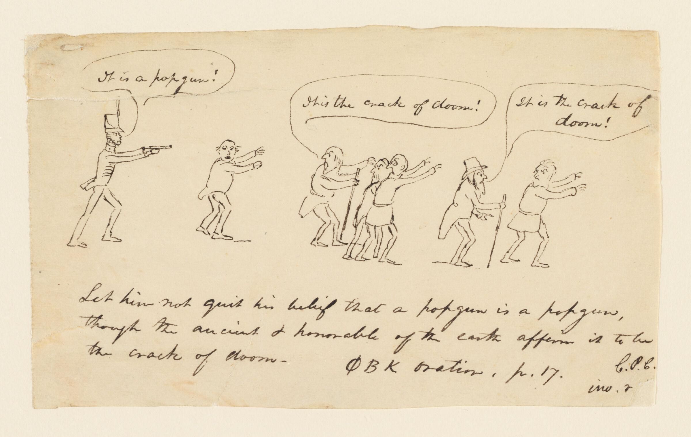 A vintage cartoon with three panels depicting a skeletal figure with a gun and people reacting with alarm. Handwritten text below the panels reads, “Let him not quit his belief that a hotgun is a hotgun, though the ancient & honorable of the earth affirm it to be the crack of doom.”