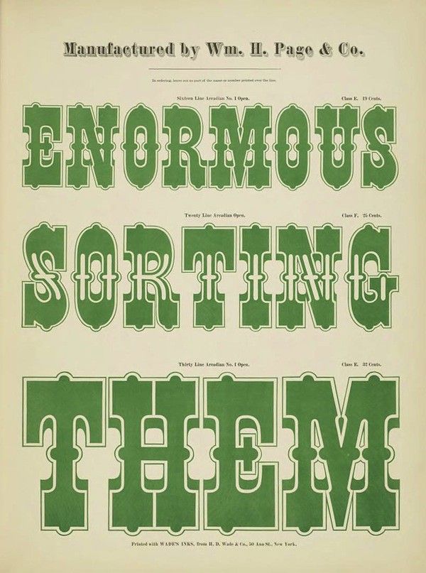 Vintage print featuring the words "ENORMOUS SORTING THEM" in large, ornate, green lettering, with details about the font type and manufacturer.