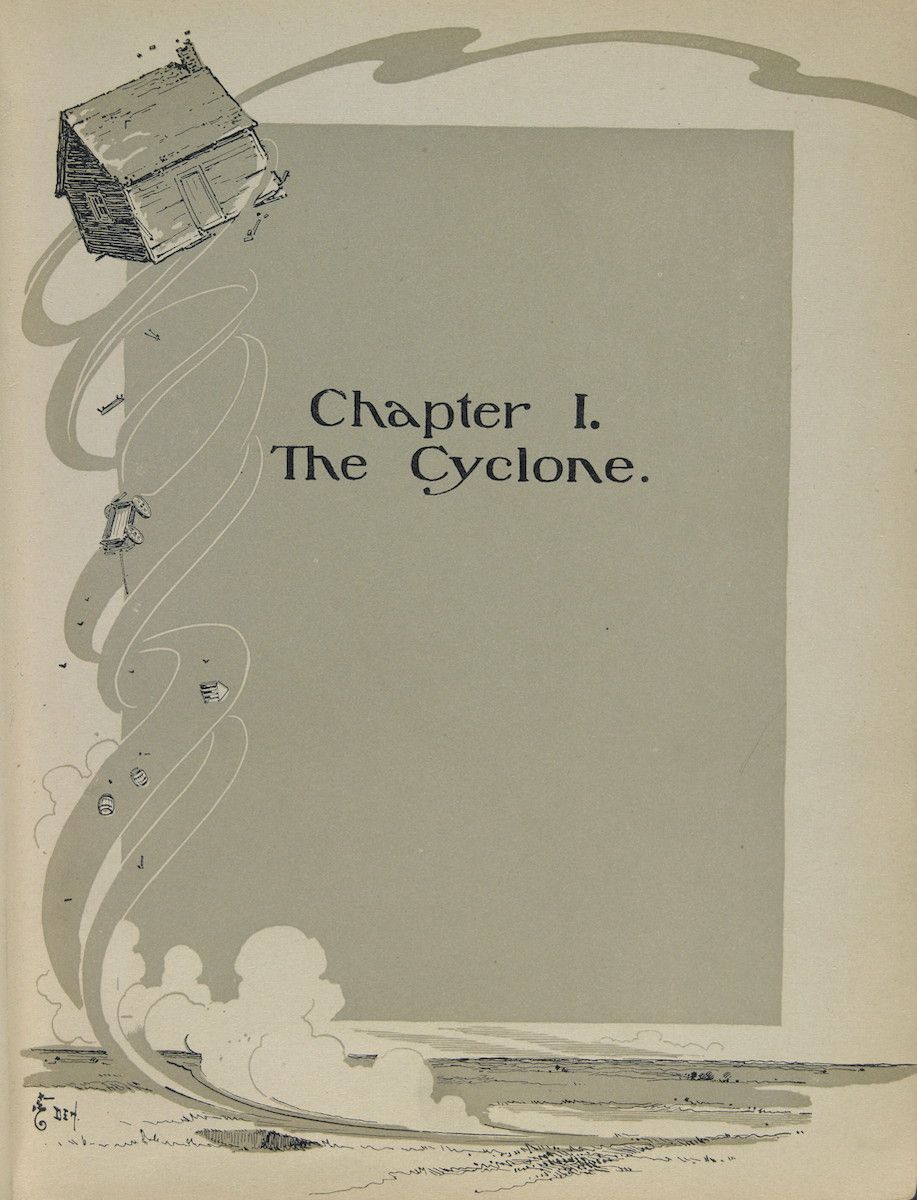 A vintage illustration of a cyclone sweeping across a landscape, with a farmhouse and various objects being lifted into the air. The text "Chapter I. The Cyclone." is written in the center of the image.