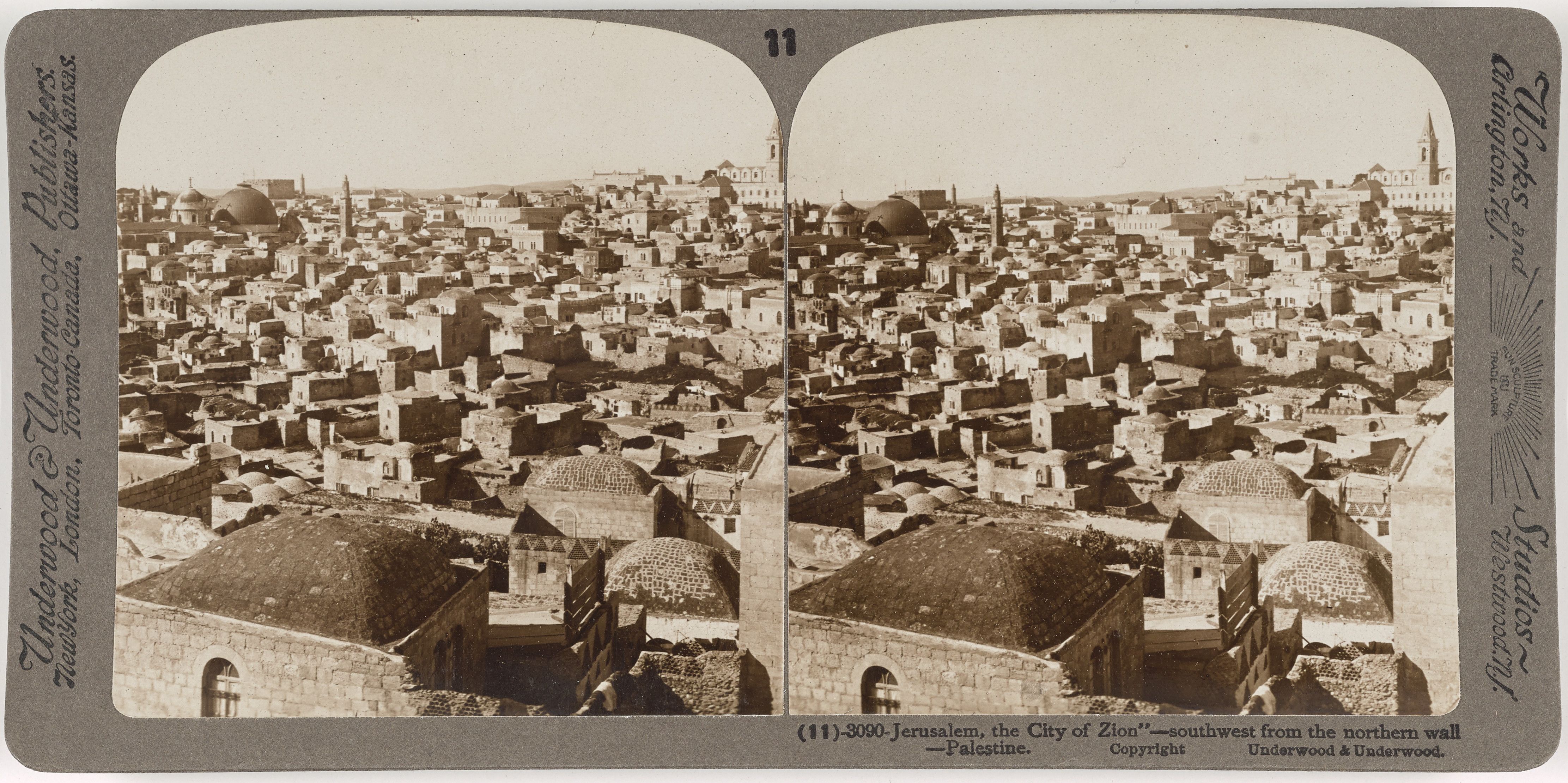 Stereoscopic card of Jerusalem, The City of Zion, southwest from the northern wall, Palestine.