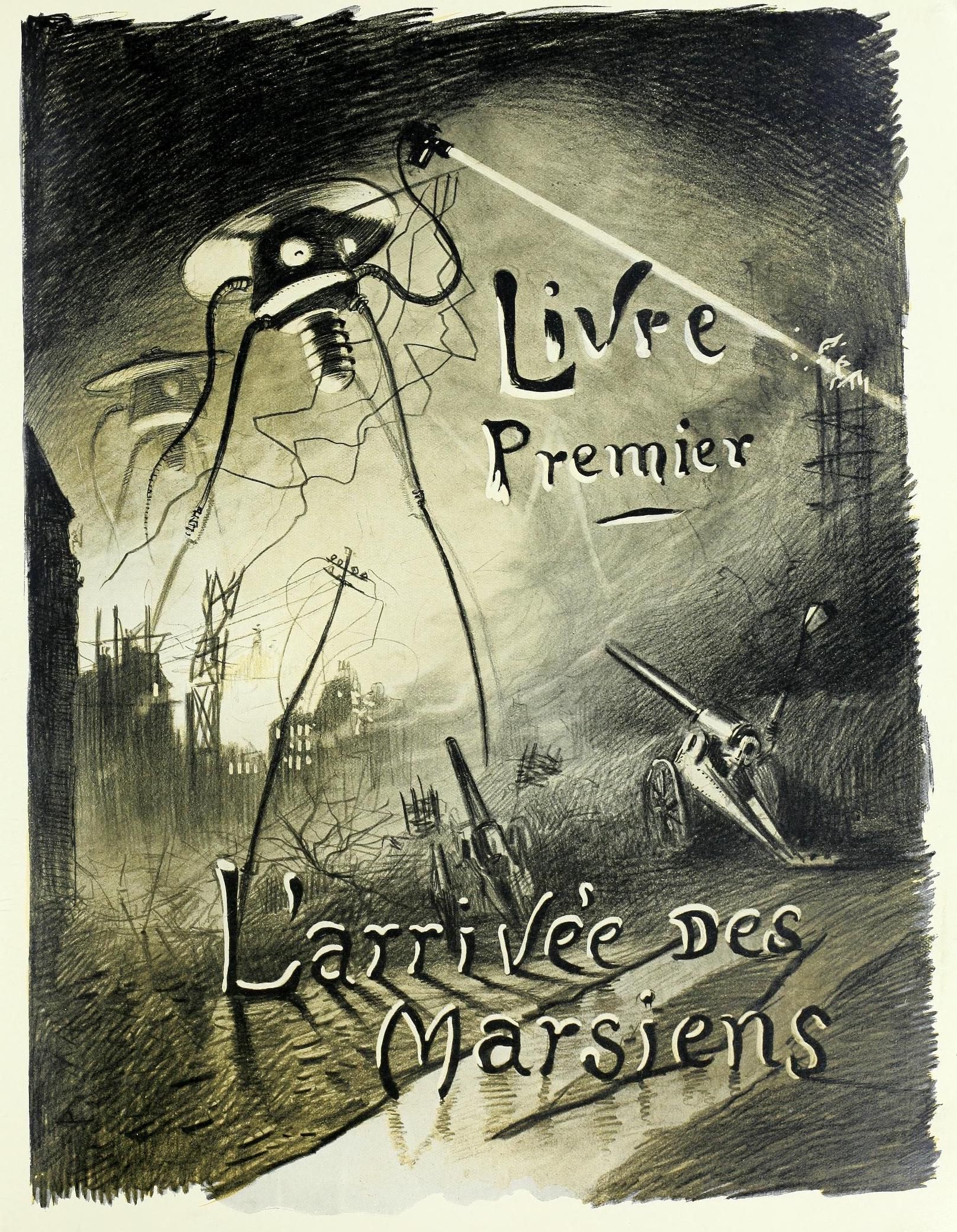 Vintage illustration of an alien towering over a cityscape, with text reading "L'arrivée des Martiens" (The Arrival of the Martians).