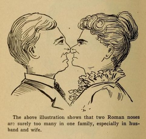 A vintage black and white illustration of a man and woman with prominent Roman noses facing each other. The accompanying text suggests the illustration is a humorous commentary on the perceived incompatibility of two people with similar features.