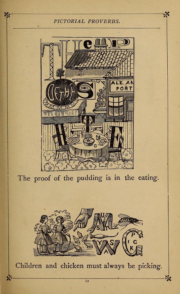Vintage illustration of two scenes representing proverbs. The top scene shows a building with a table set for a meal, with the phrase "The proof of the pudding is in the eating". The bottom scene shows a person feeding chickens, with the phrase "Children and chicken must always be picking".