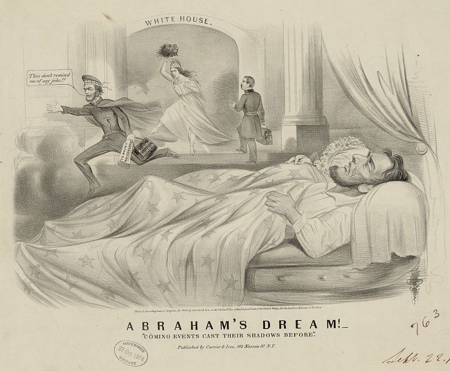A black and white illustration depicting Abraham Lincoln in bed, haunted by a ghostly figure and observed by other figures within the White House. The illustration is titled 'Abraham's Dream!' and includes text referencing 'coming events cast their shadows before.'