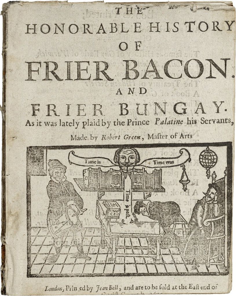 A scan of a book cover titled "The Honorable History of Frier Bacon and Frier Bungay." It's a woodcut illustration with a lot of detail for its time.