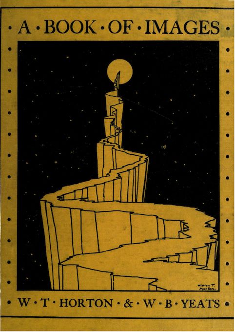Vintage book cover titled 'A BOOK OF IMAGES' by W.T. Horton & W.B. Yeats, featuring a black and white illustration of a fantastical tower under a moonlit sky.