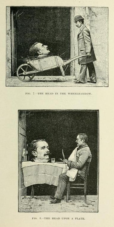 Two vintage illustrations depicting a severed head. The top illustration shows a man pushing a wheelbarrow with a severed head inside. The bottom illustration shows a man seated at a table with a severed head on a plate in front of him.